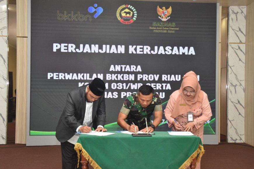 Danrem 031/WB Laksanakan Penandatanganan Perjanjian Kerja Sama Dengan BKKBN, dan Baznas Provinsi Riau